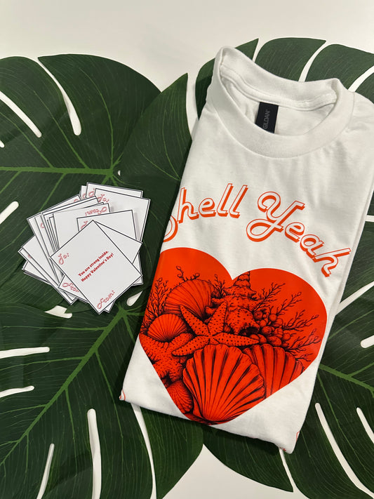 "Shell Yeah I Love You" Adult Vday Shirt
